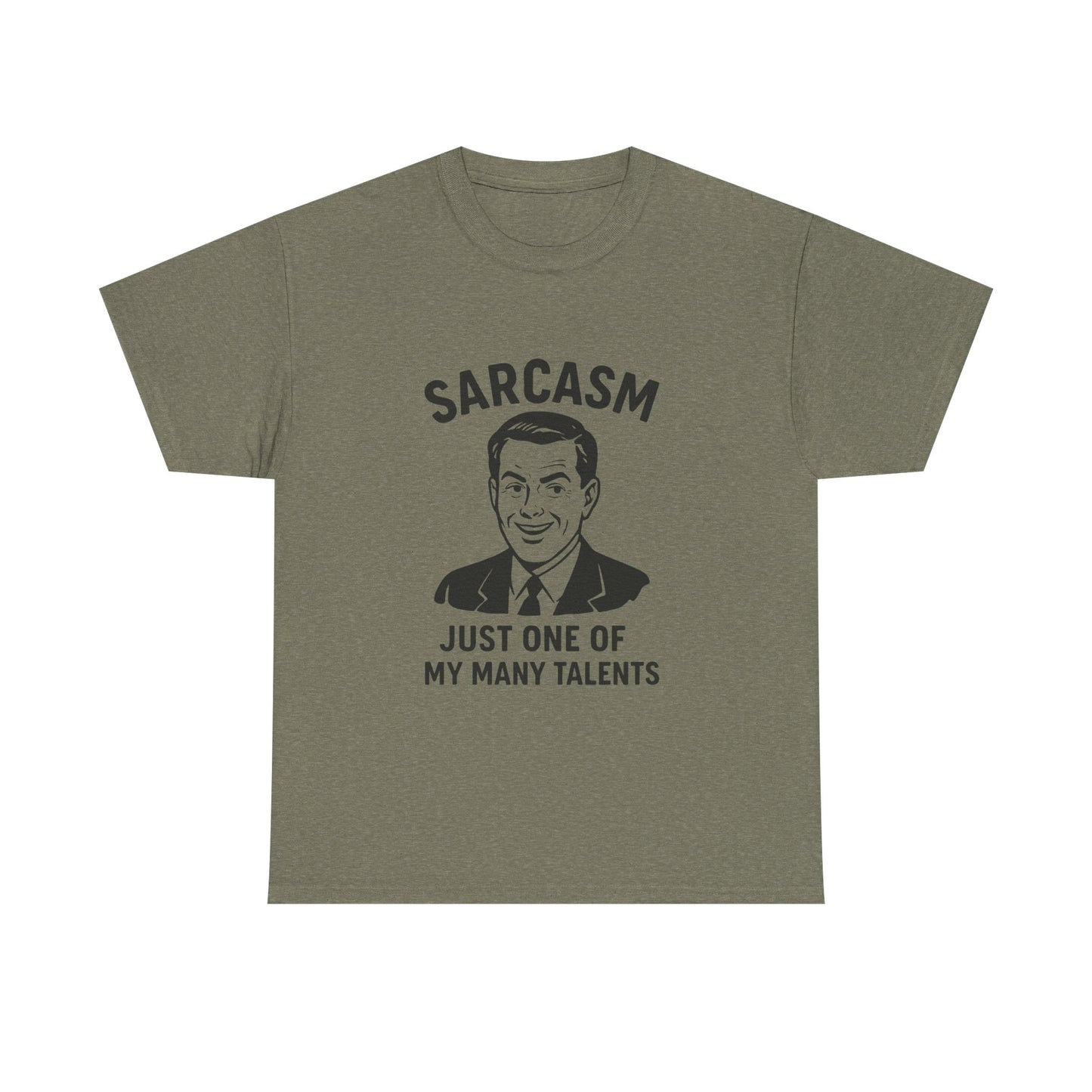 Funny Sarcasm Unisex Heavy Cotton Tee - Just One of My Many Talents Shirt