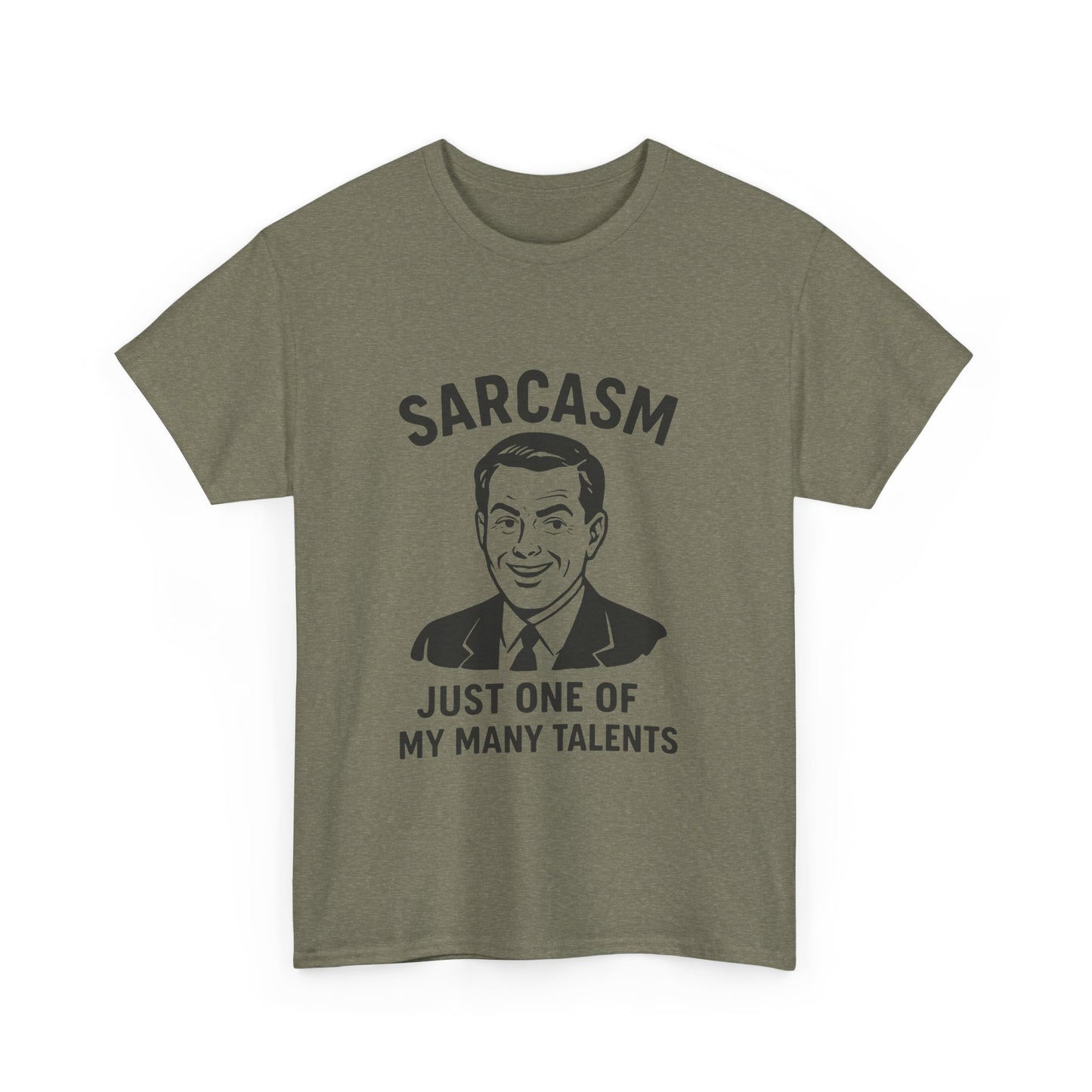 Funny Sarcasm Unisex Heavy Cotton Tee - Just One of My Many Talents Shirt