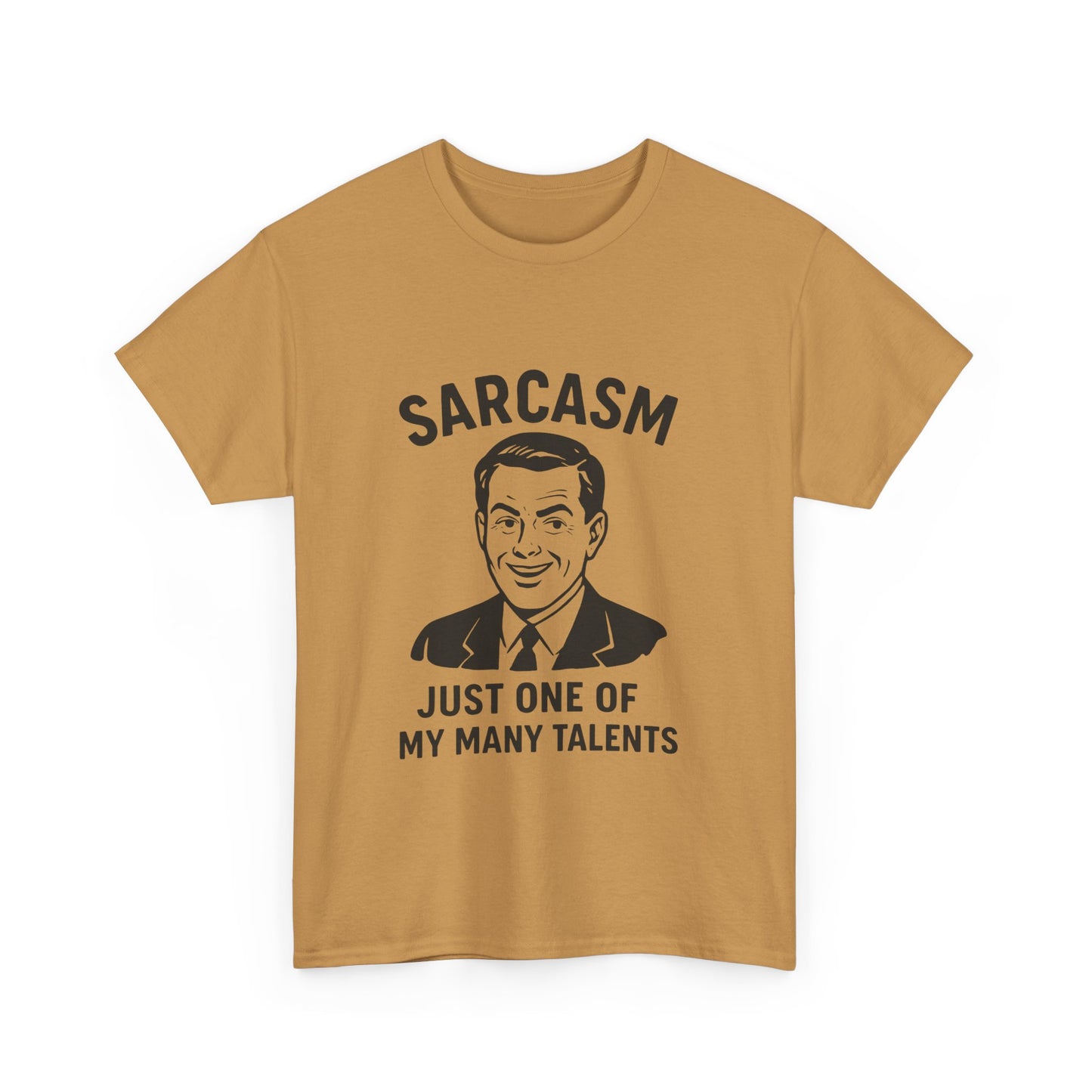 Funny Sarcasm Unisex Heavy Cotton Tee - Just One of My Many Talents Shirt