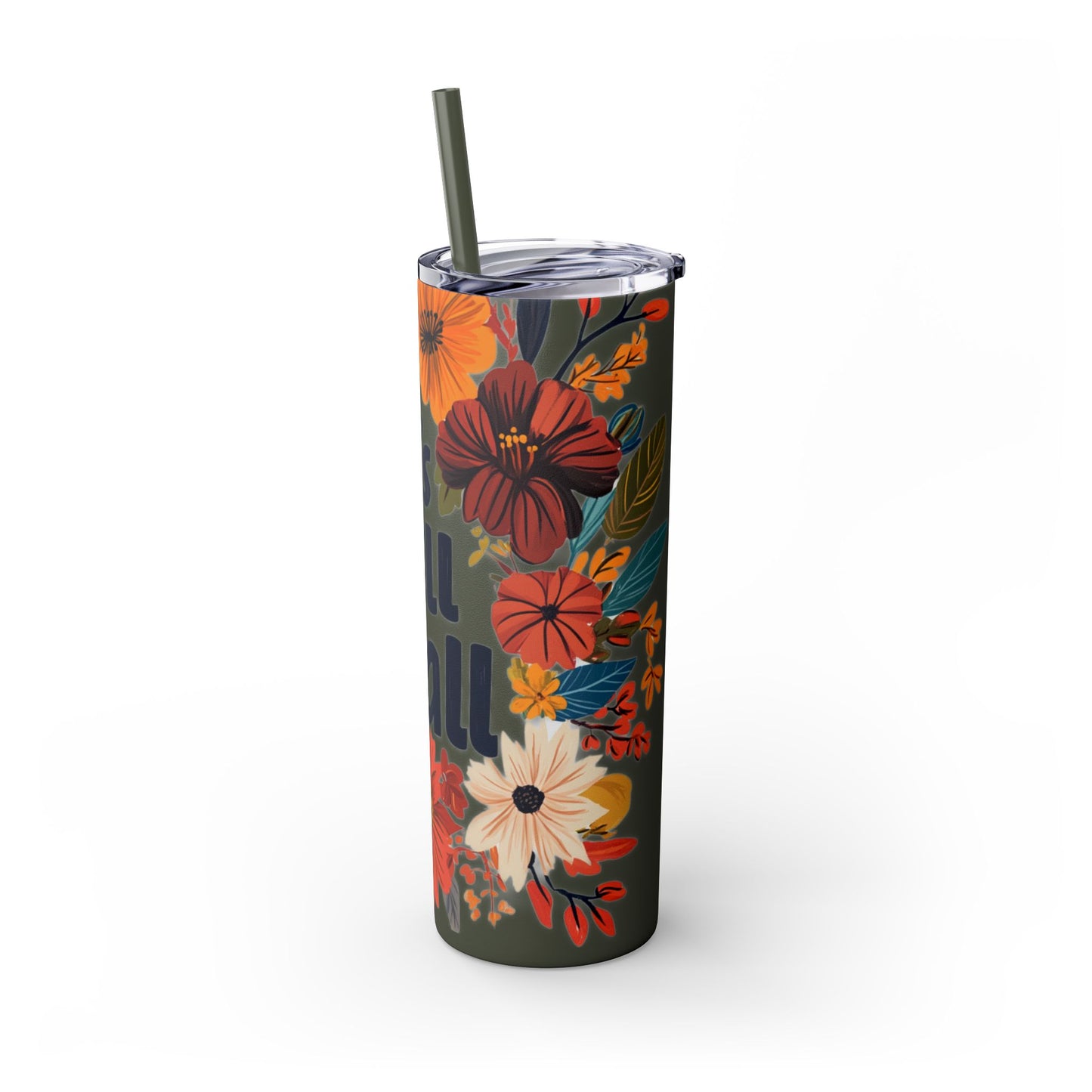 It's Fall Y'all - - Skinny Tumbler with Straw, 20oz
