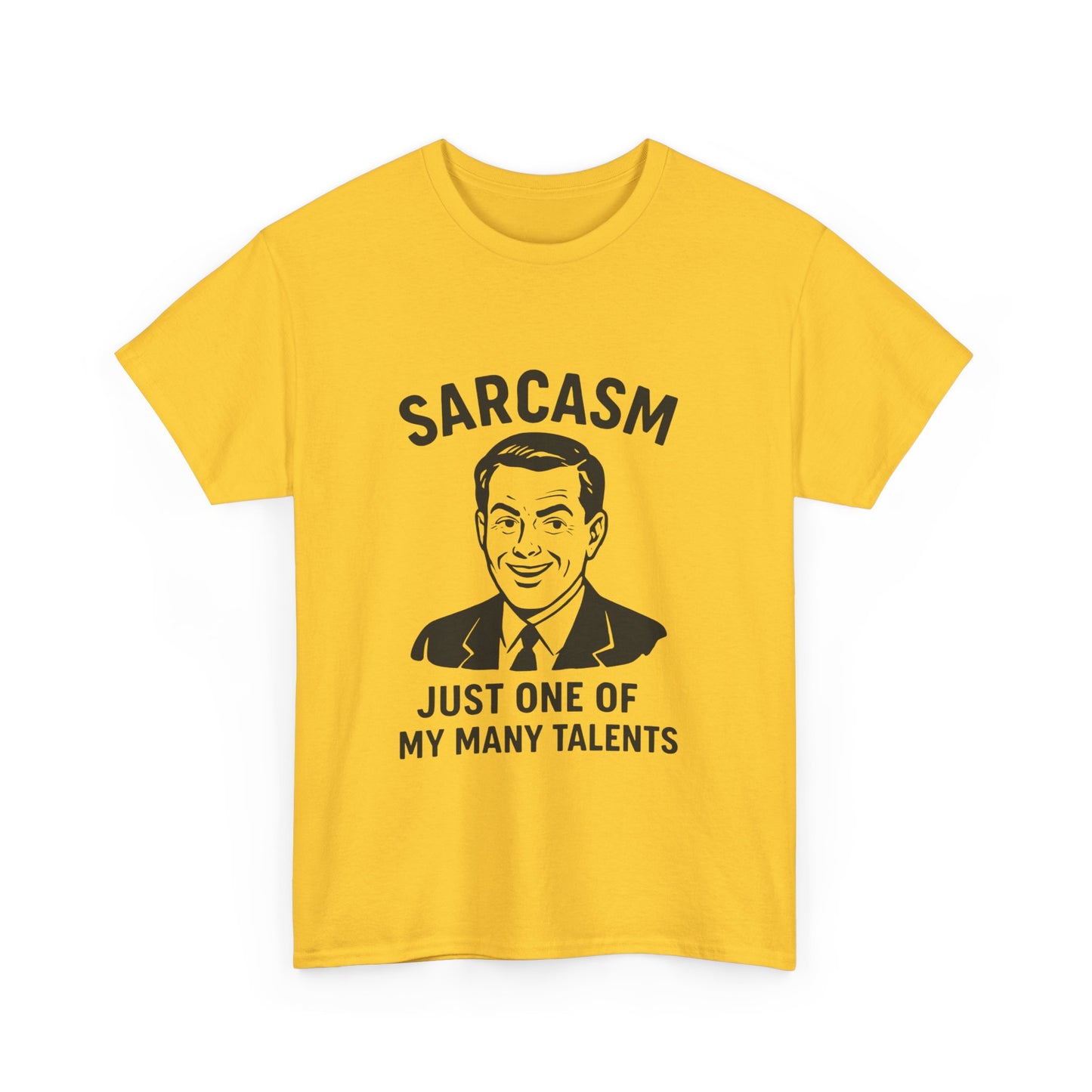 Funny Sarcasm Unisex Heavy Cotton Tee - Just One of My Many Talents Shirt