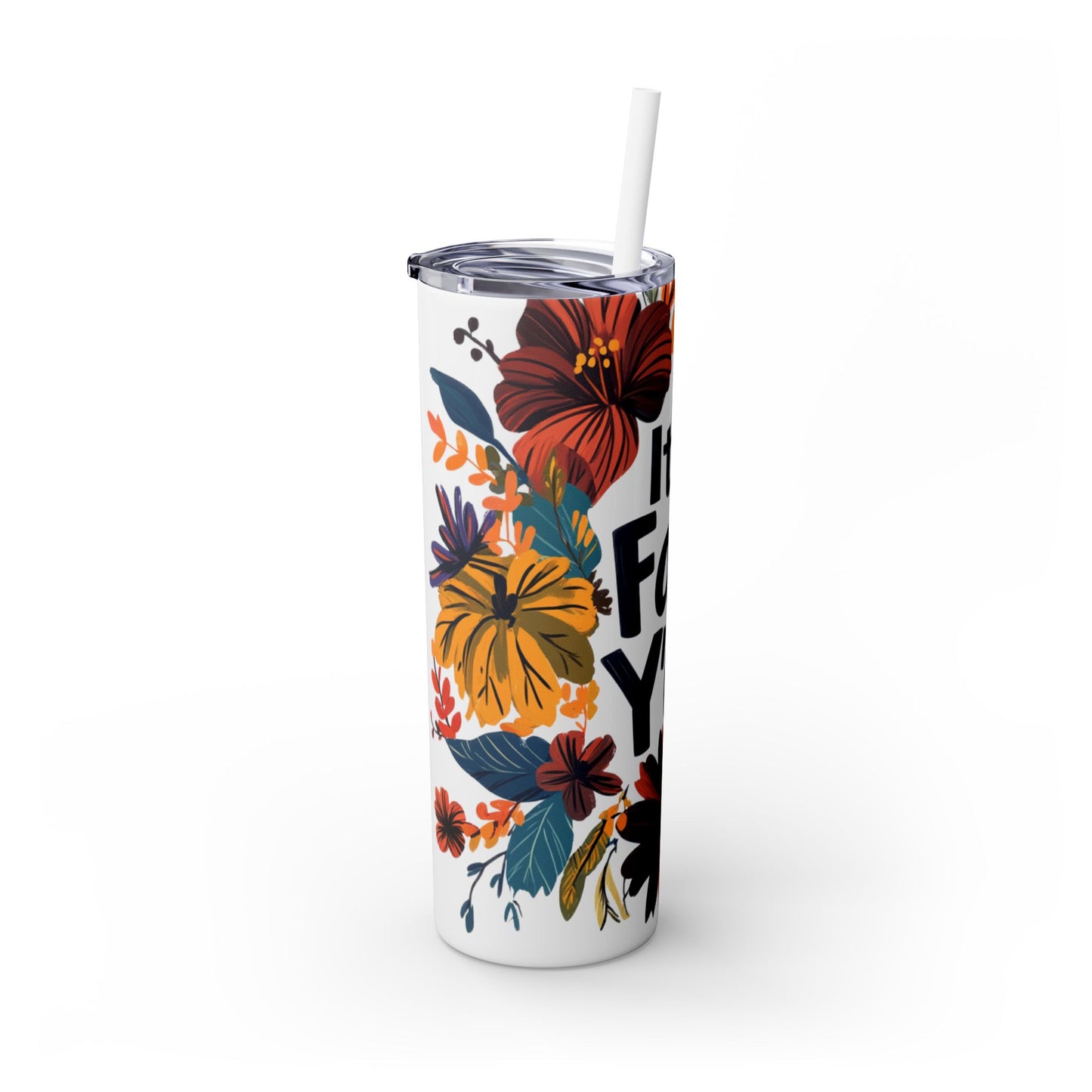 It's Fall Y'all - - Skinny Tumbler with Straw, 20oz