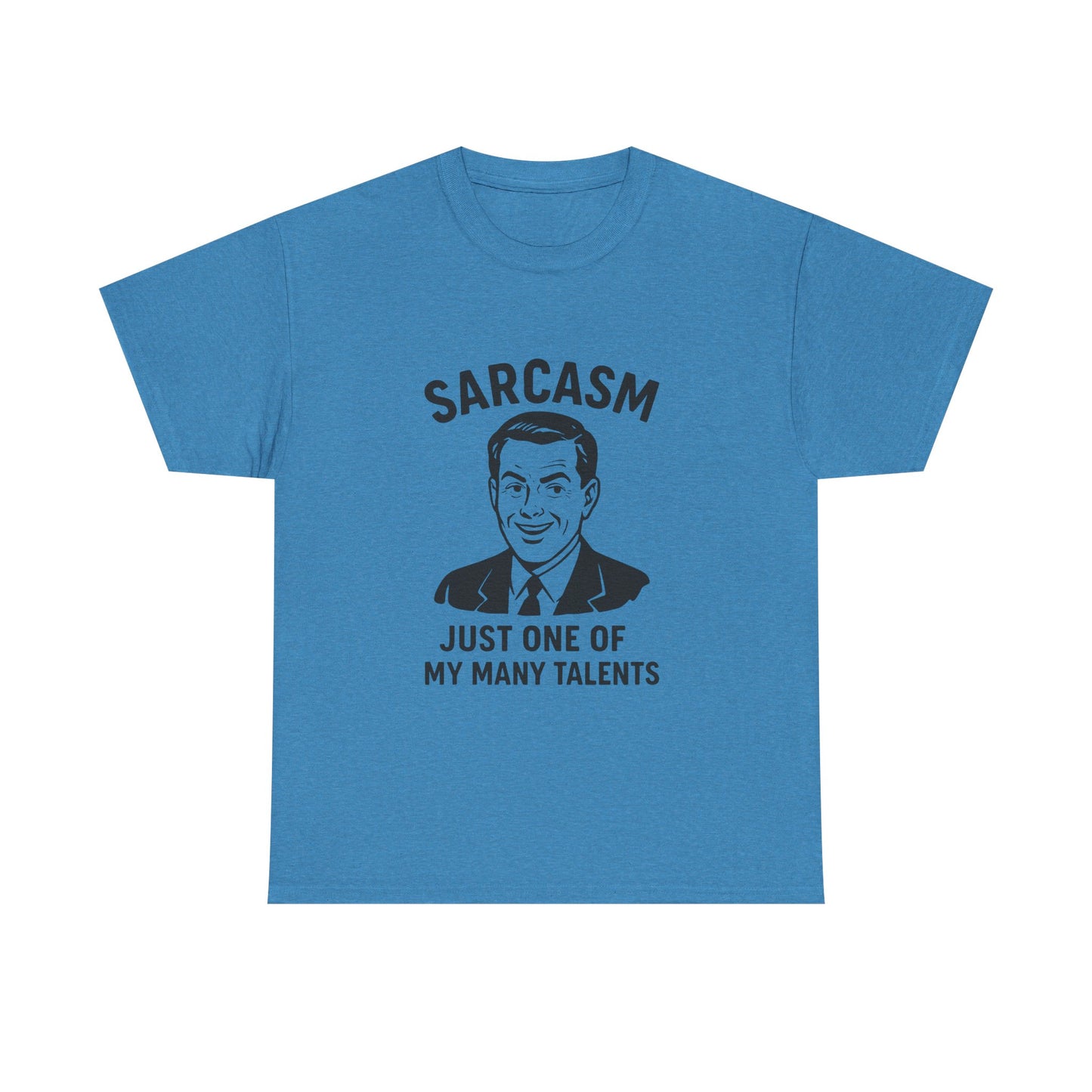 Funny Sarcasm Unisex Heavy Cotton Tee - Just One of My Many Talents Shirt