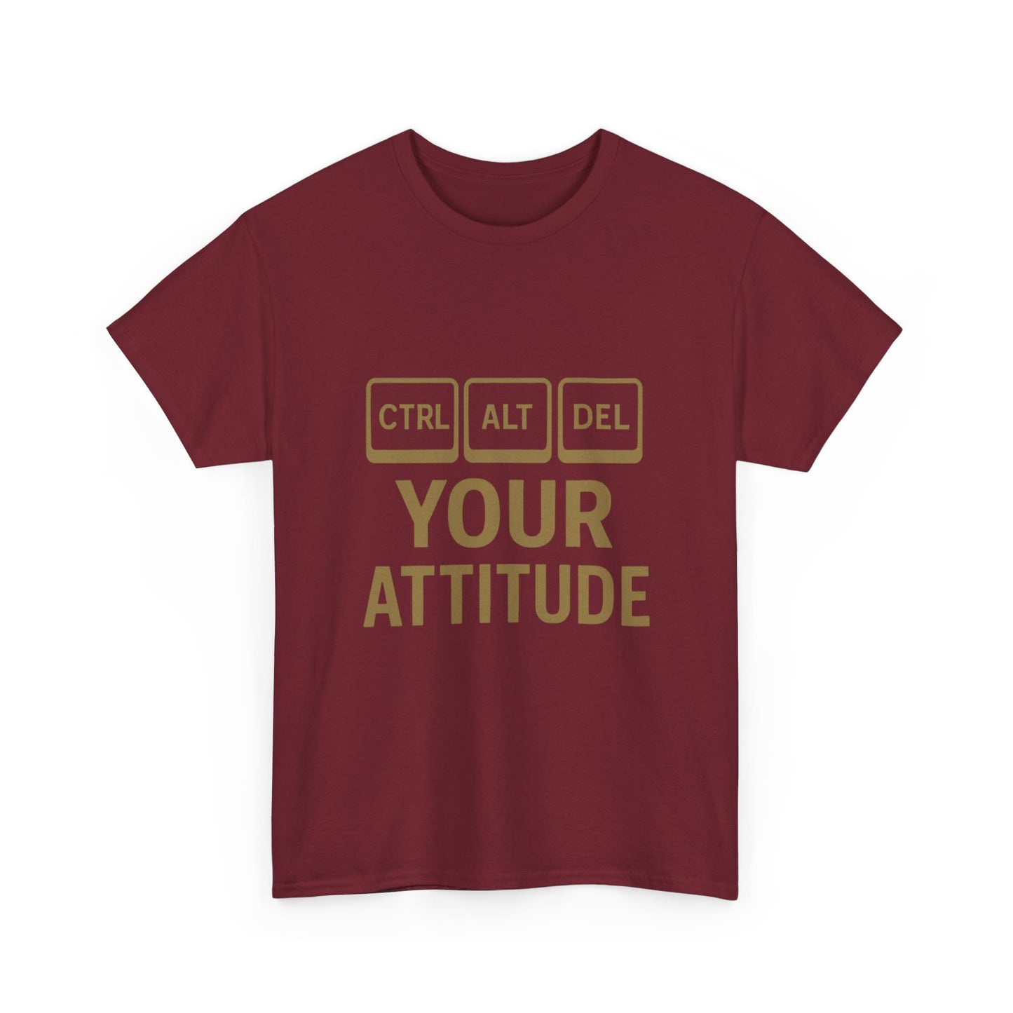 CTRL ALT DEL Your Attitude Unisex Heavy Cotton Tee - Perfect for Tech Lovers & Casual Wear