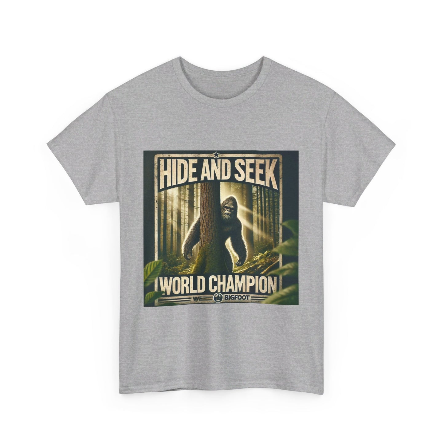 Bigfoot hide and seek world champion - Unisex Heavy Cotton Tee