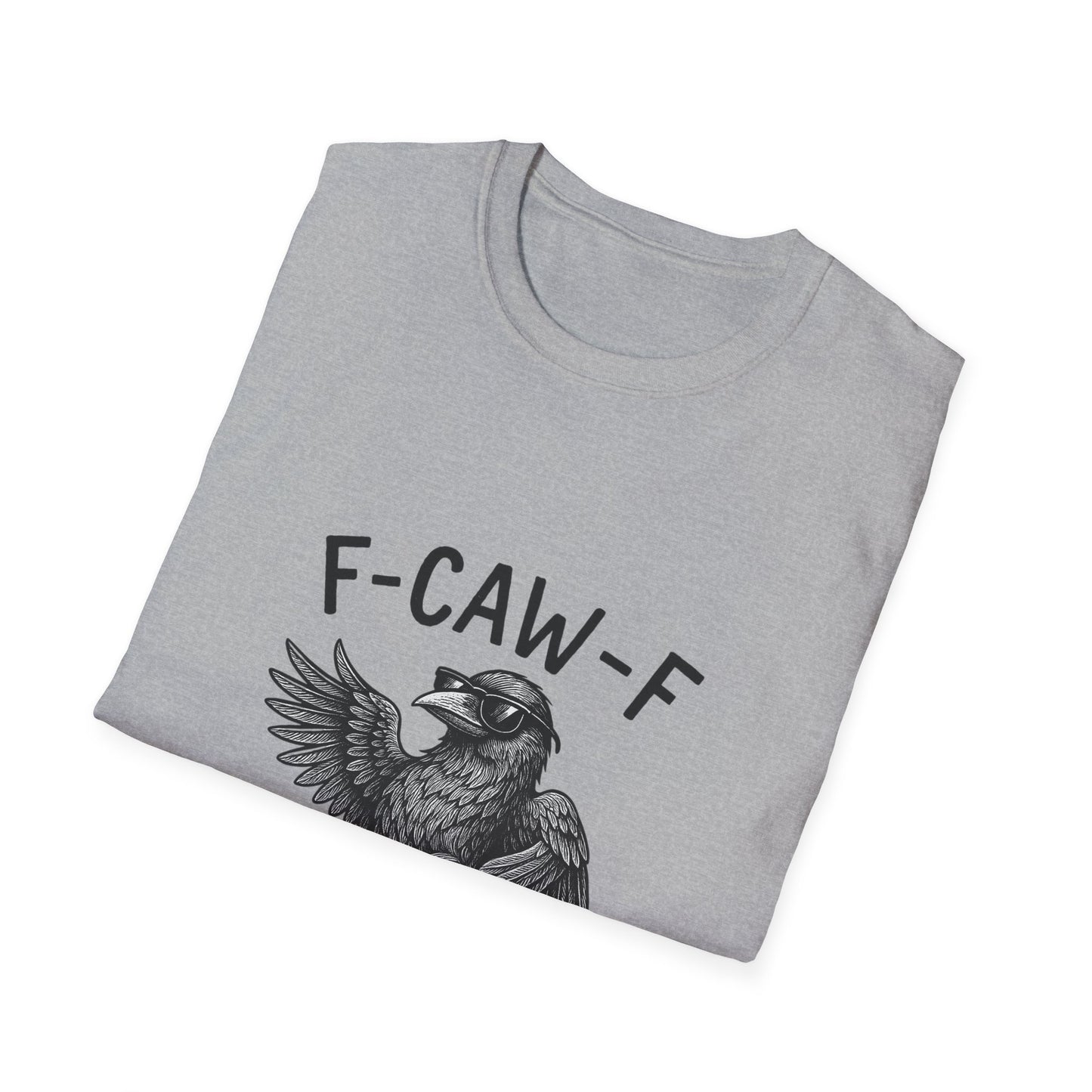 F-Caw-F Unisex Funny T-Shirt, Quirky Graphic Tee, Gifts for Bird Lovers, Casual Wear, Nature Lover Apparel