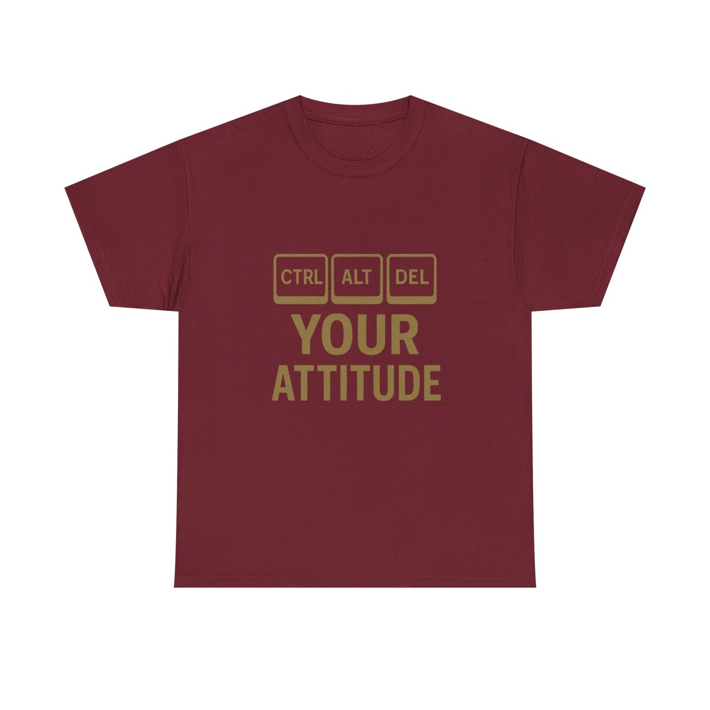 CTRL ALT DEL Your Attitude Unisex Heavy Cotton Tee - Perfect for Tech Lovers & Casual Wear