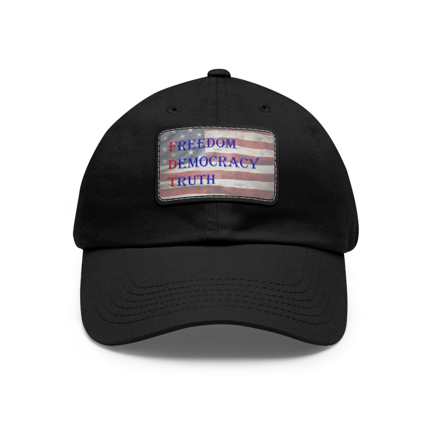 Patriotic Dad Hat with Leather Patch - Freedom, Democracy, Truth