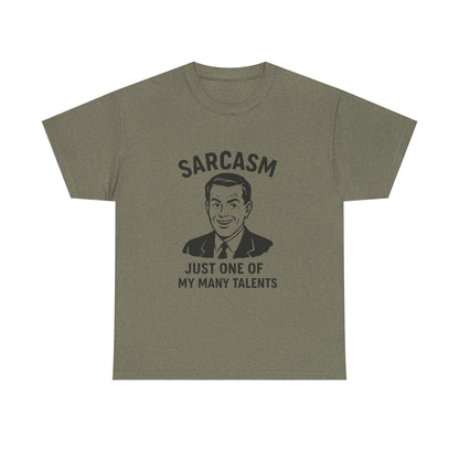 Funny Sarcasm Unisex Heavy Cotton Tee - Just One of My Many Talents Shirt