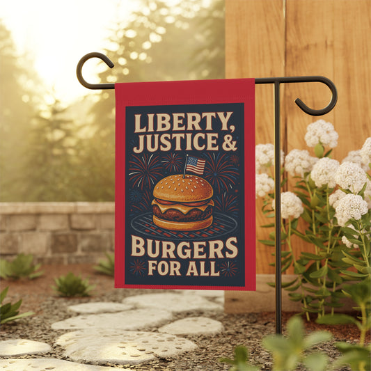 Garden Banner - Patriotic 'Liberty, Justice & Burgers for All'