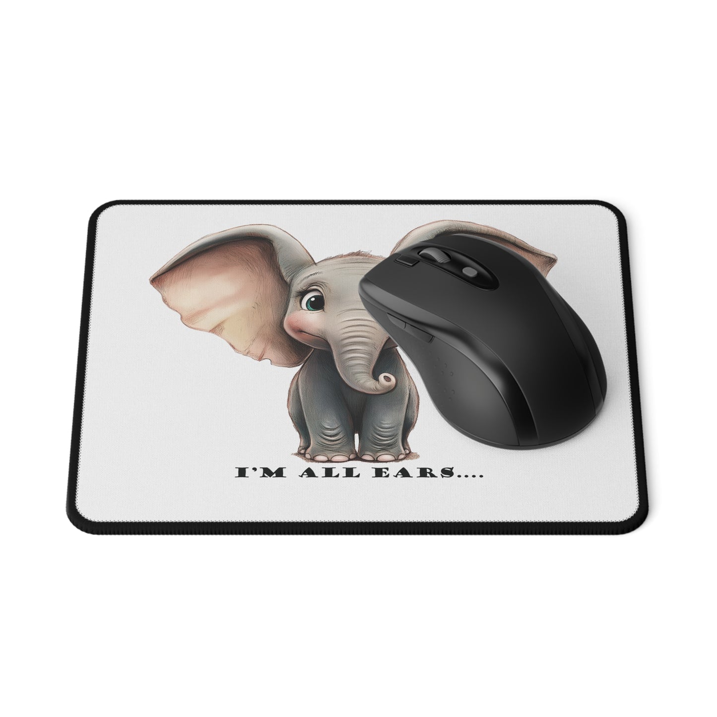 Elephant, I'm all ears - Non-Slip Gaming Mouse Pad