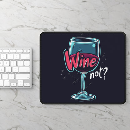 Wine not - Gaming Mouse Pad