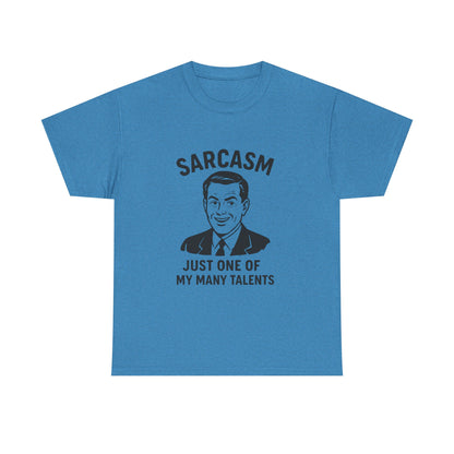 Funny Sarcasm Unisex Heavy Cotton Tee - Just One of My Many Talents Shirt