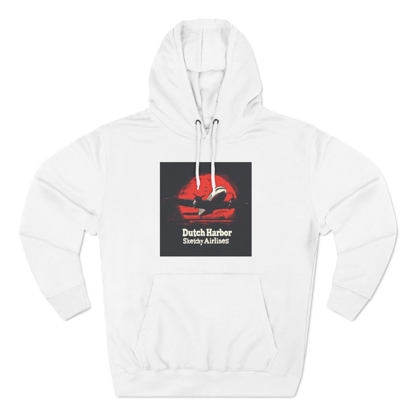 Dutch Harbor Sketchy Airlines - Three-Panel Fleece Hoodie