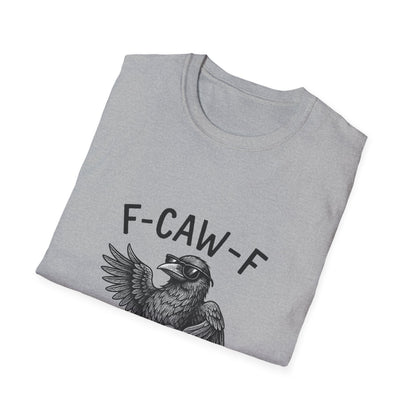 F-Caw-F Unisex Funny T-Shirt, Quirky Graphic Tee, Gifts for Bird Lovers, Casual Wear, Nature Lover Apparel