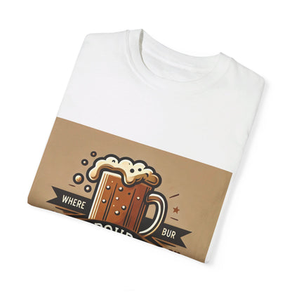 Pour Decisions pub - Unisex Garment-Dyed T-shirt