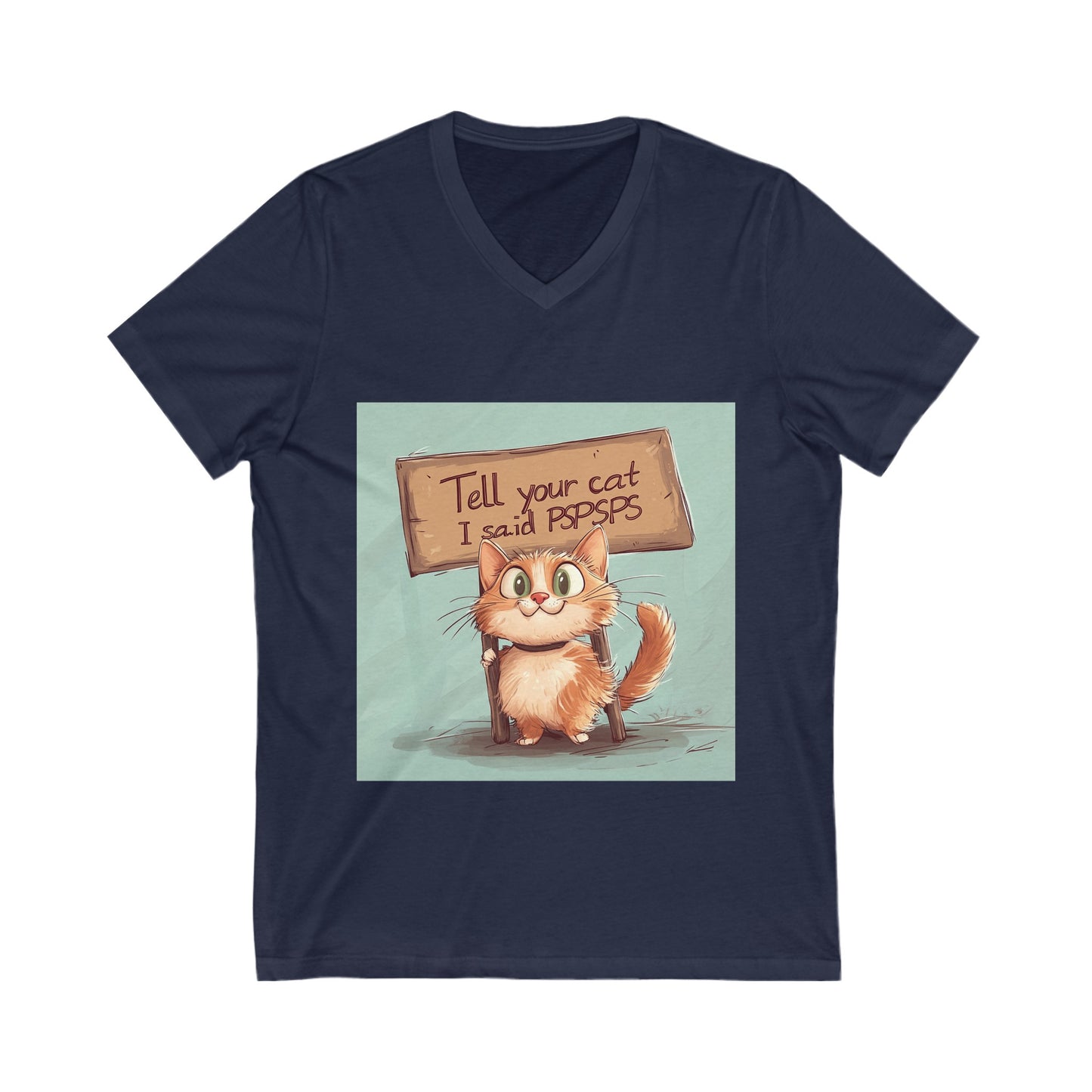 Tell your cat - Unisex Jersey Short Sleeve V-Neck Tee