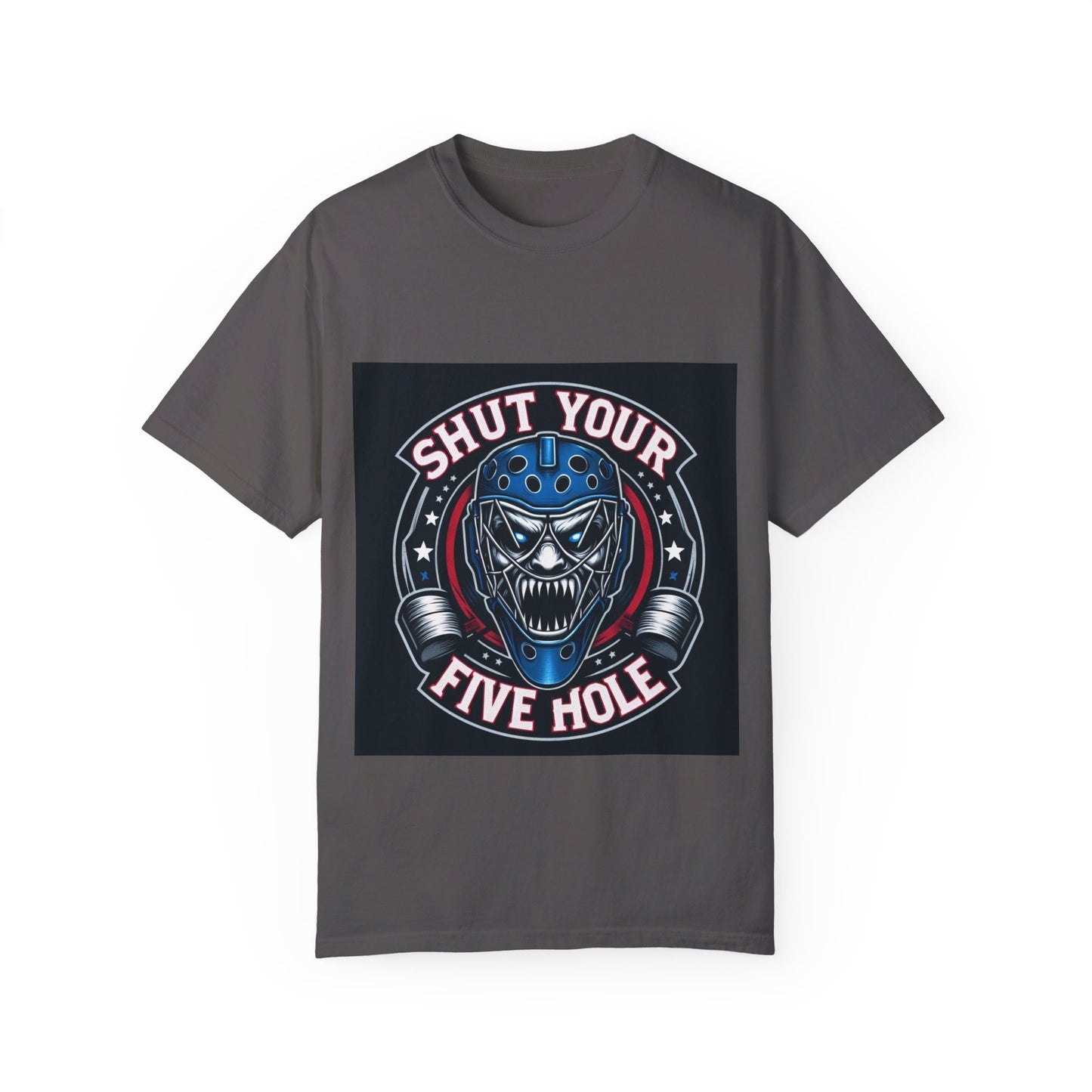 Shut your five hole hockey - Unisex Garment-Dyed T-shirt