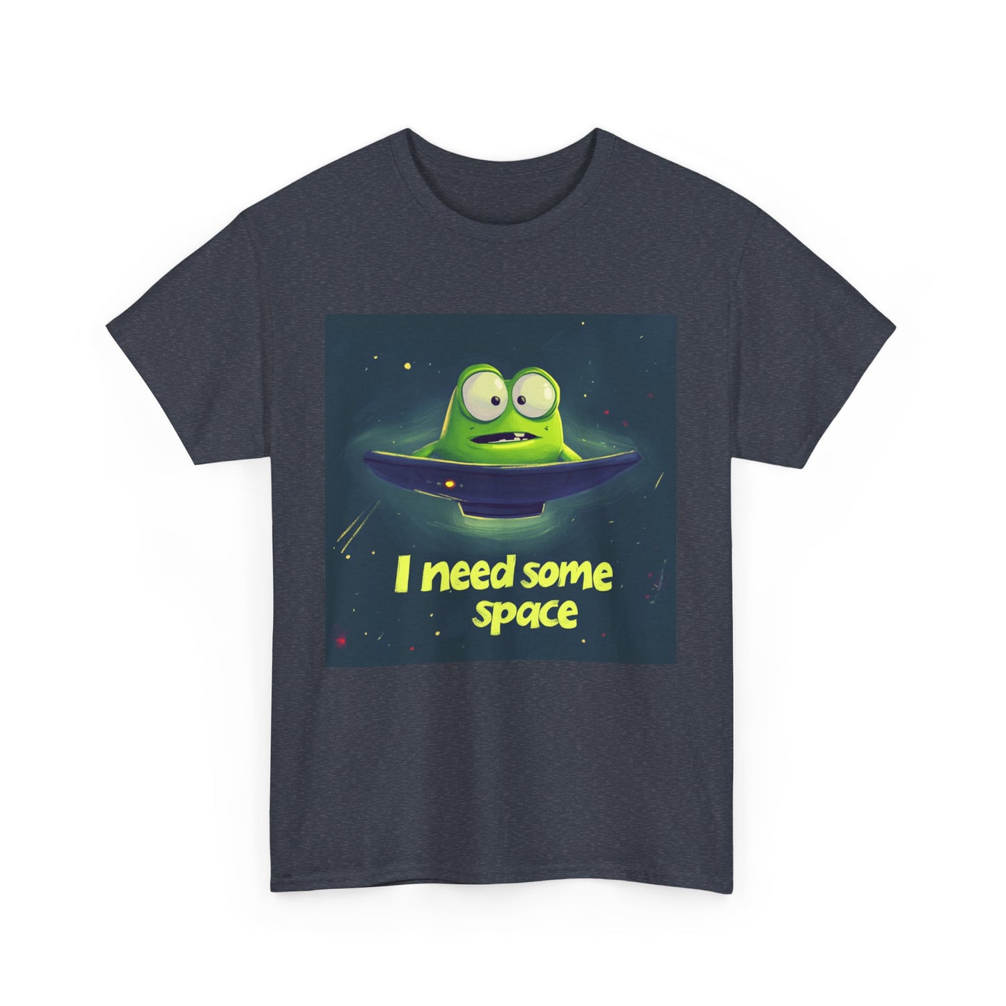 I need some space - Unisex Heavy Cotton Tee