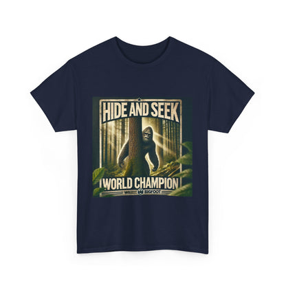 Bigfoot hide and seek world champion  - Unisex Heavy Cotton Tee