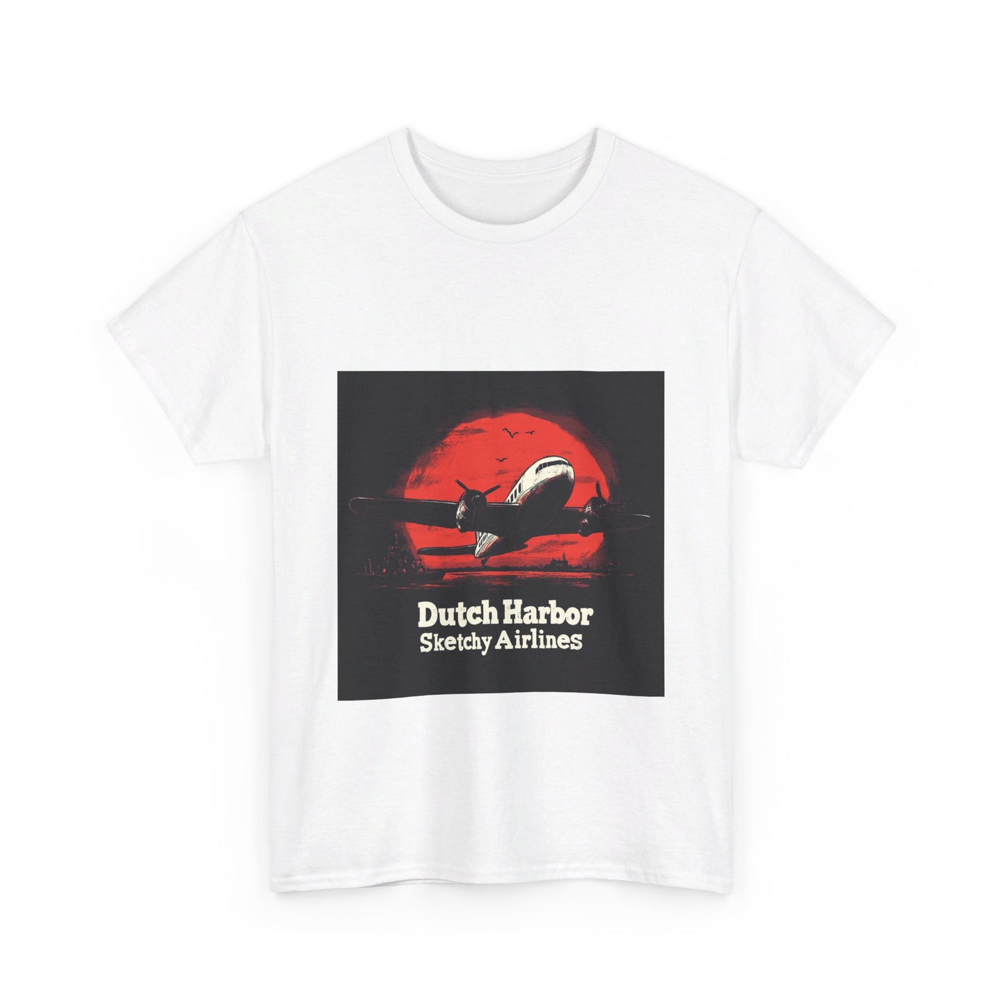 Dutch Harbor Sketchy Airlines - Unisex Heavy Cotton Tee