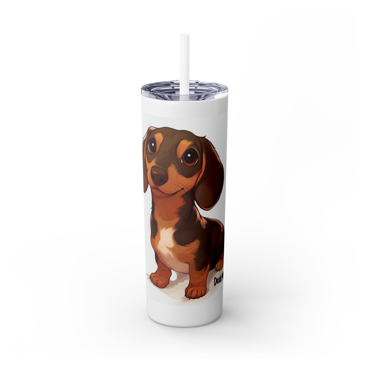 Doxie Mom - Skinny Tumbler with Straw, 20oz