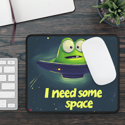 I need some space - Gaming Mouse Pad