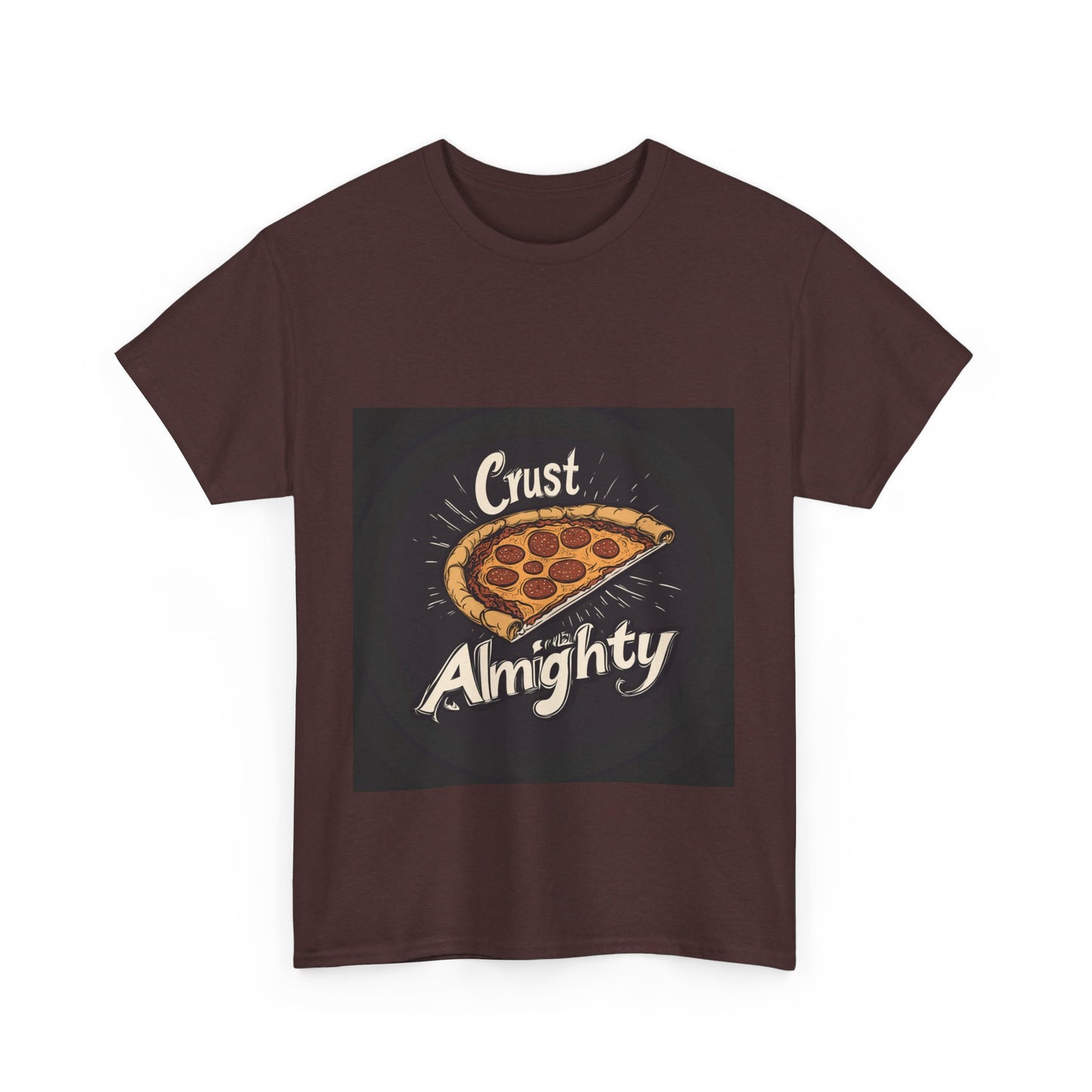 Crust Almighty Pizza - Unisex Heavy Cotton Tee